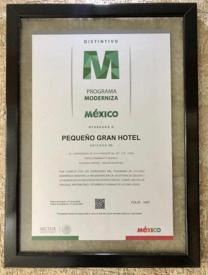 Pequeno Gran Hotel Aguascalientes Kültér fotó